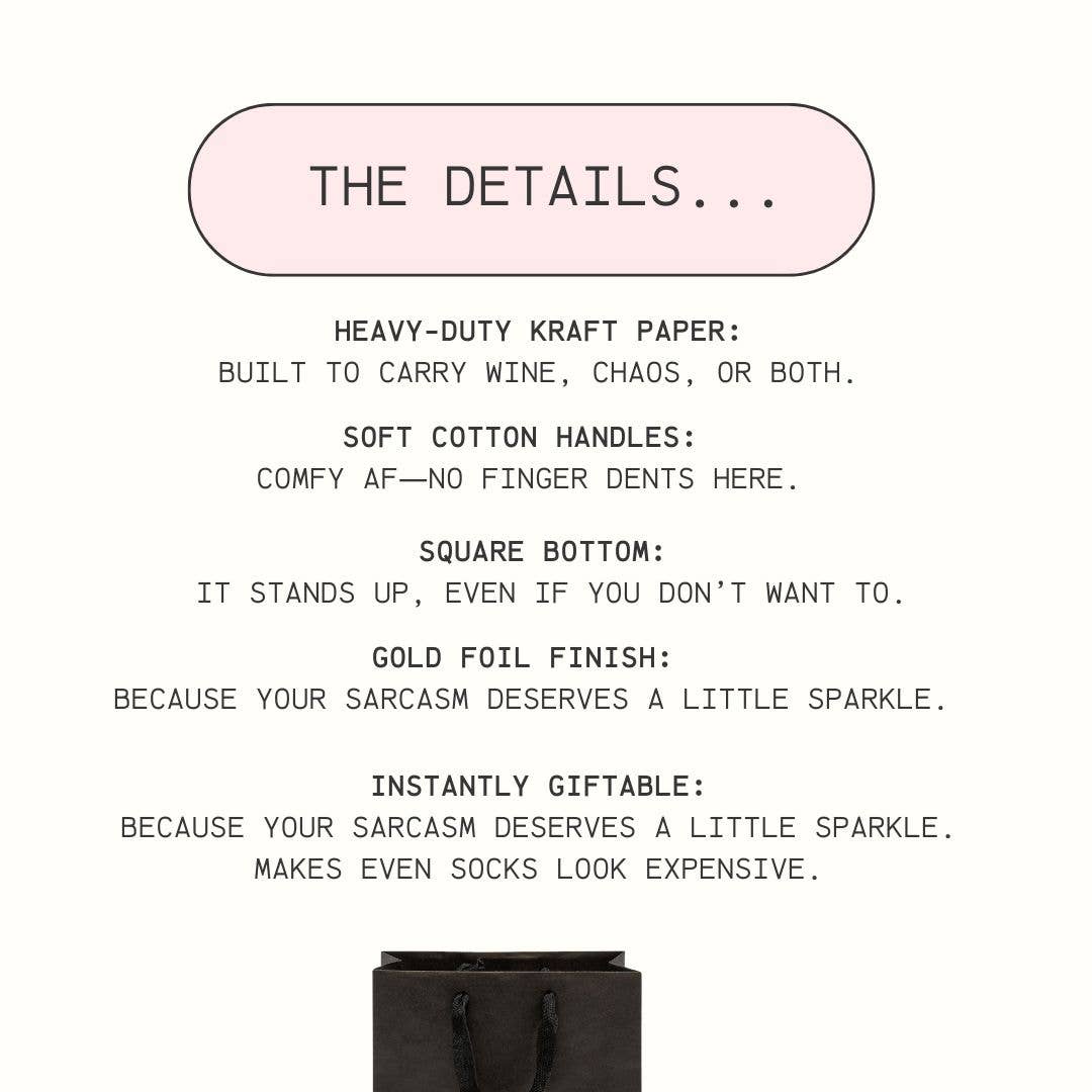 Crimson and Clover Studio - It's All Fun and Games Until a Pube Turns Gray Funny Gift Bag
