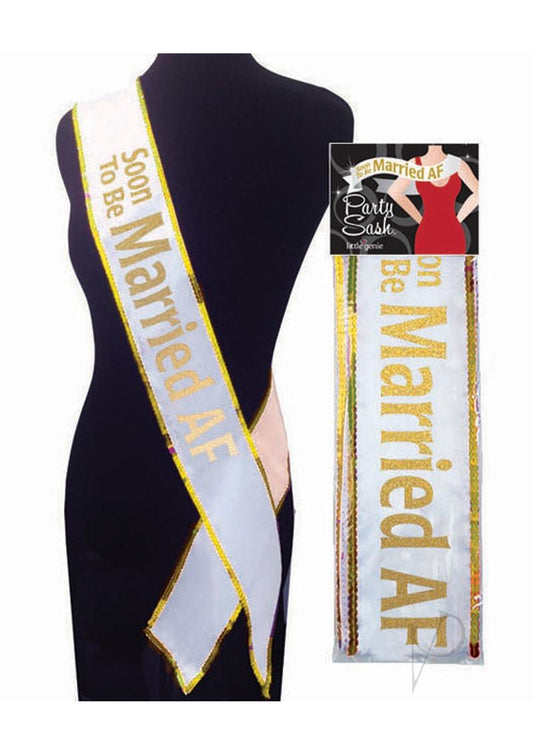 Soon to Be Married AF Party Sash - Gold/White
